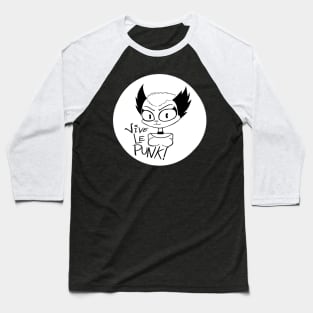 Vive Le Punk! Baseball T-Shirt